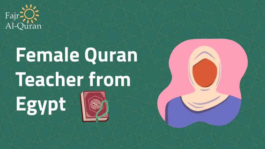 Female Quran Teacher from Egypt