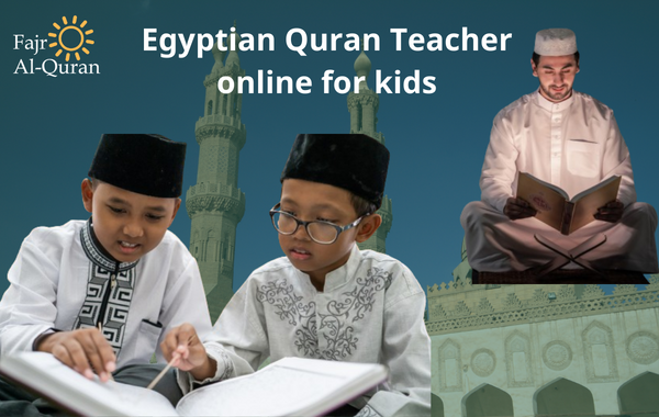 Egyptian Quran Teacher online for kids