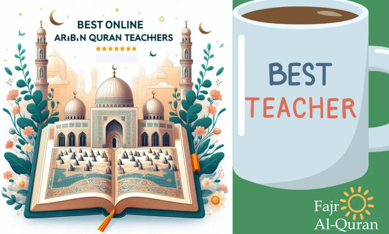 Best Arabic Quran Teacher Online