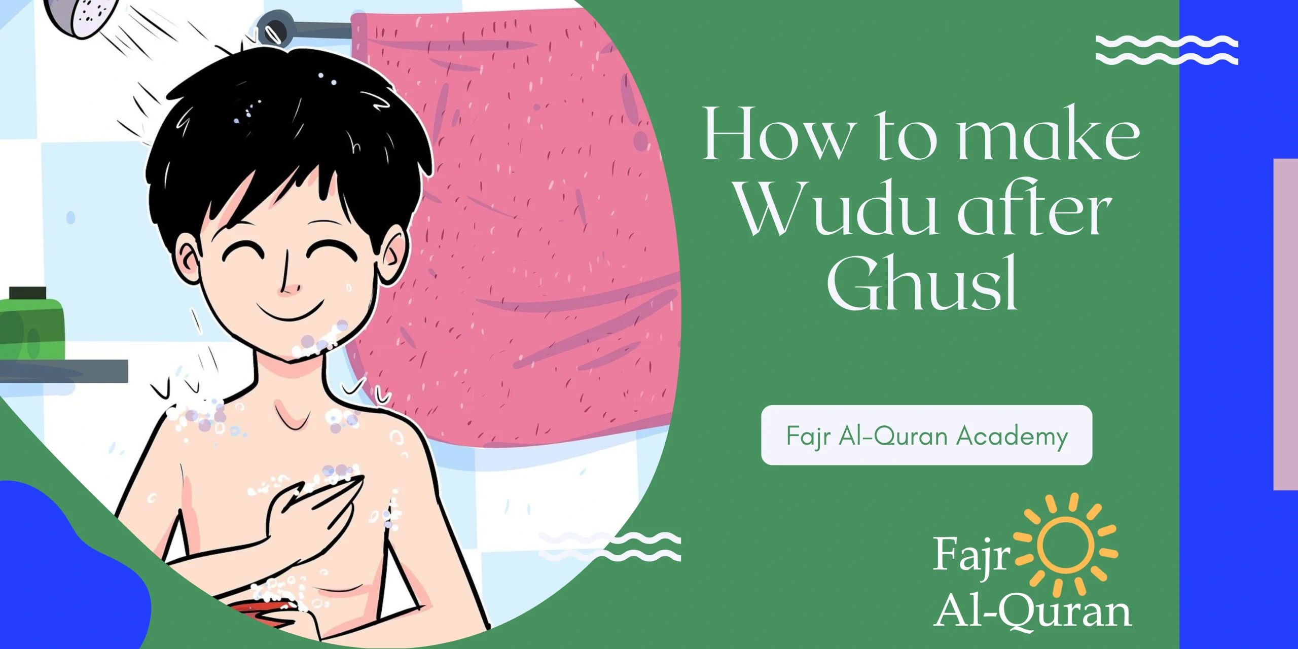 How to make Wudu after Ghusl