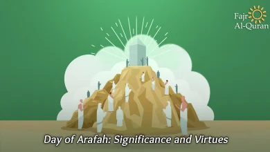 Day of Arafah: Significance and Virtues  
