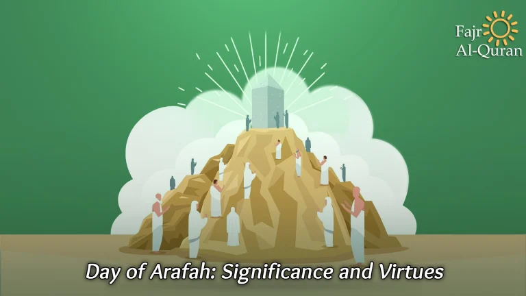 Day of Arafah: Significance and Virtues  