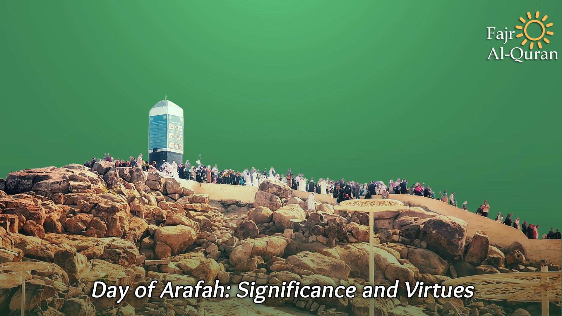 Day of Arafah: Significance and Virtues  