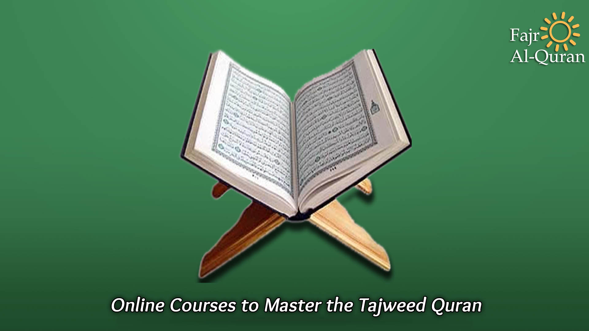 Online Courses to Master the Tajweed Quran  
