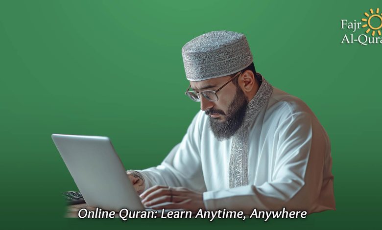 Online Quran: Learn Anytime, Anywhere