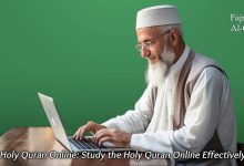 Holy Quran Online: Study the Holy Quran Online Effectively