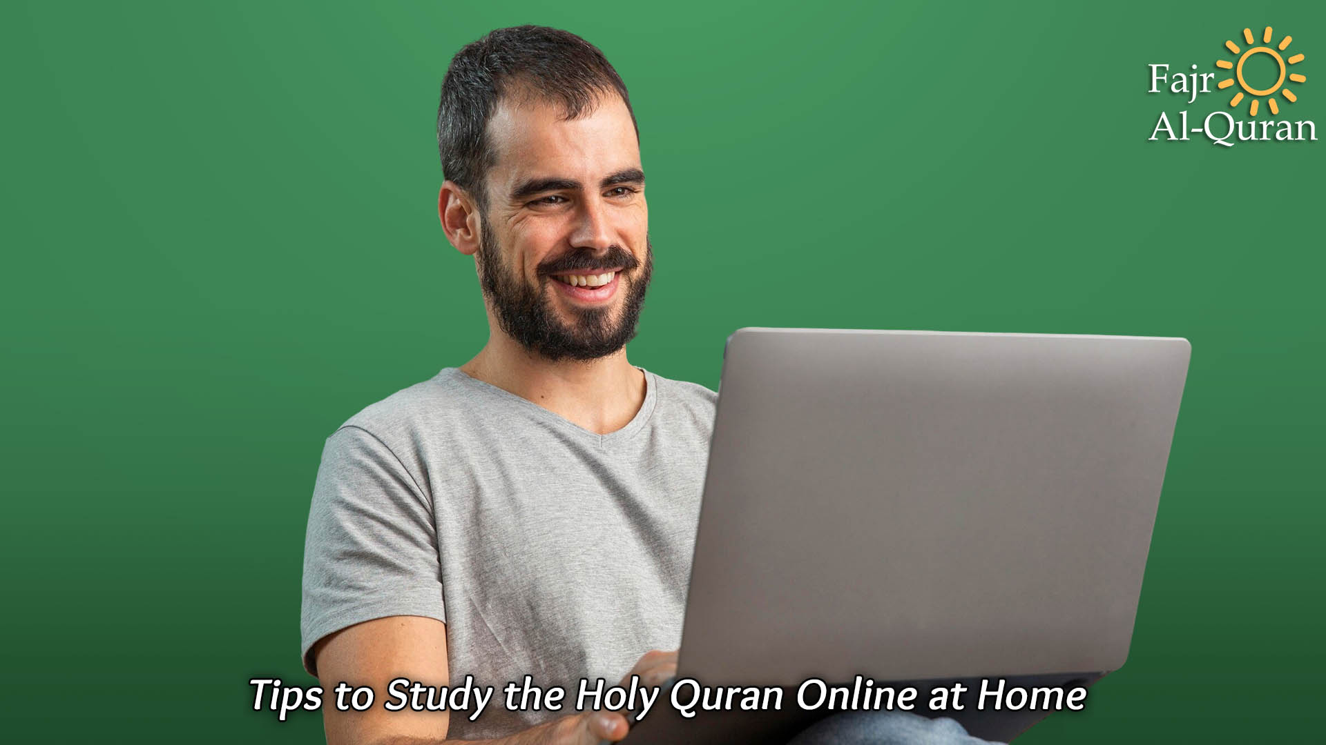 Tips to Study the holy Quran Online at Home