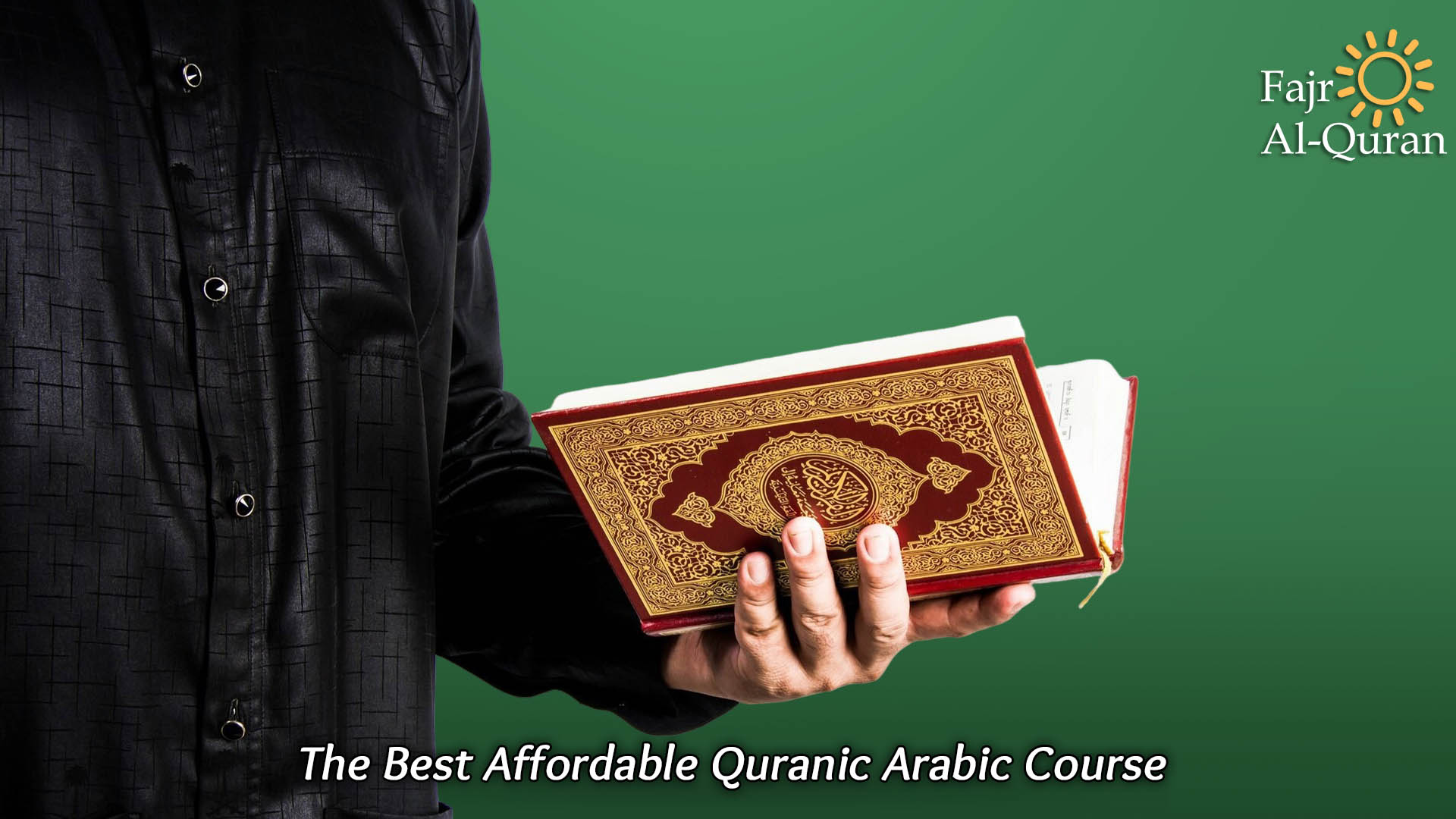 The Best Affordable Quranic Arabic Course 