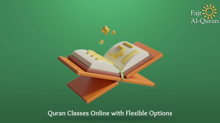 Quran Classes Online with Flexible Options