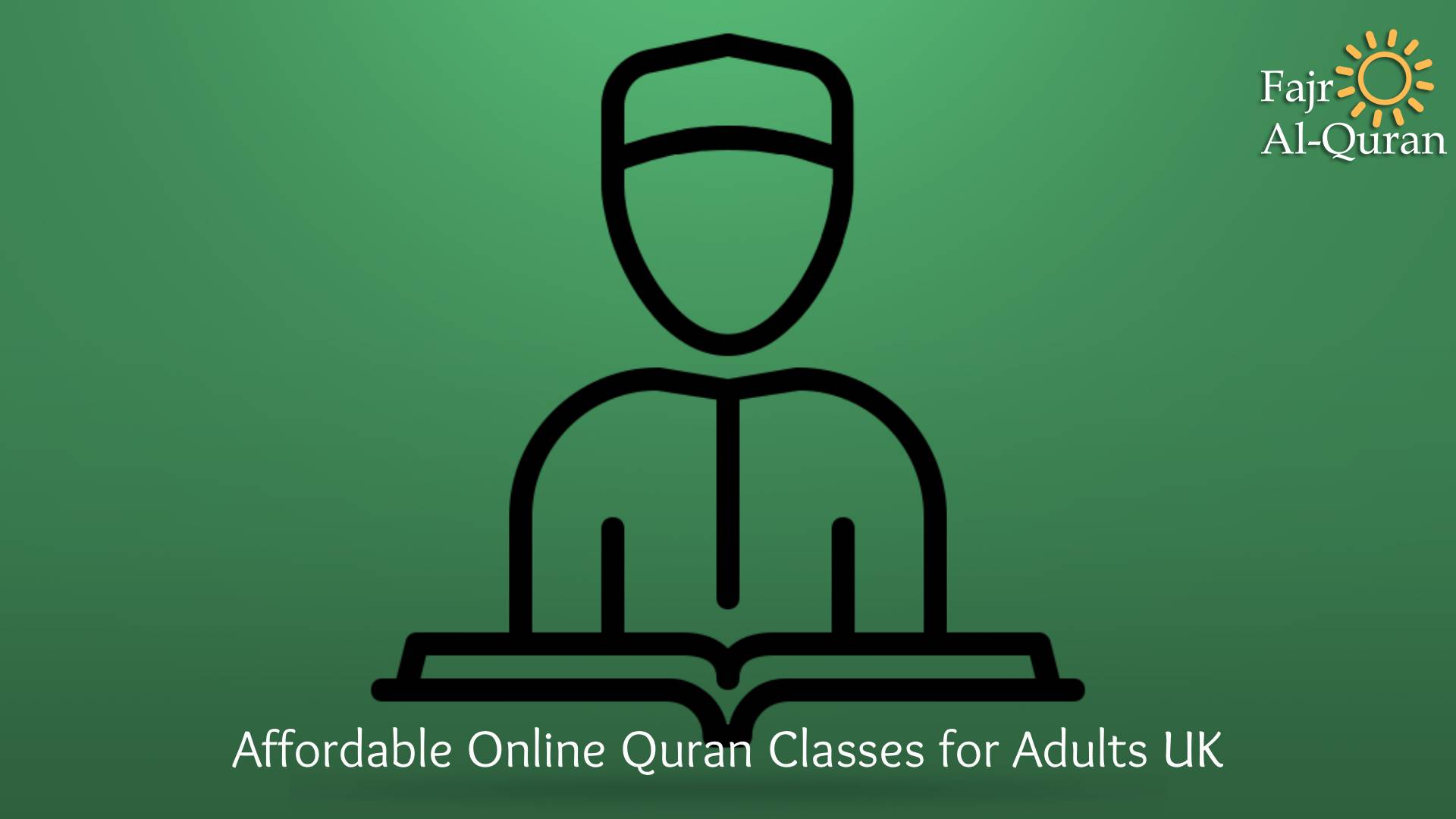 Affordable Online Quran Classes for Adults UK