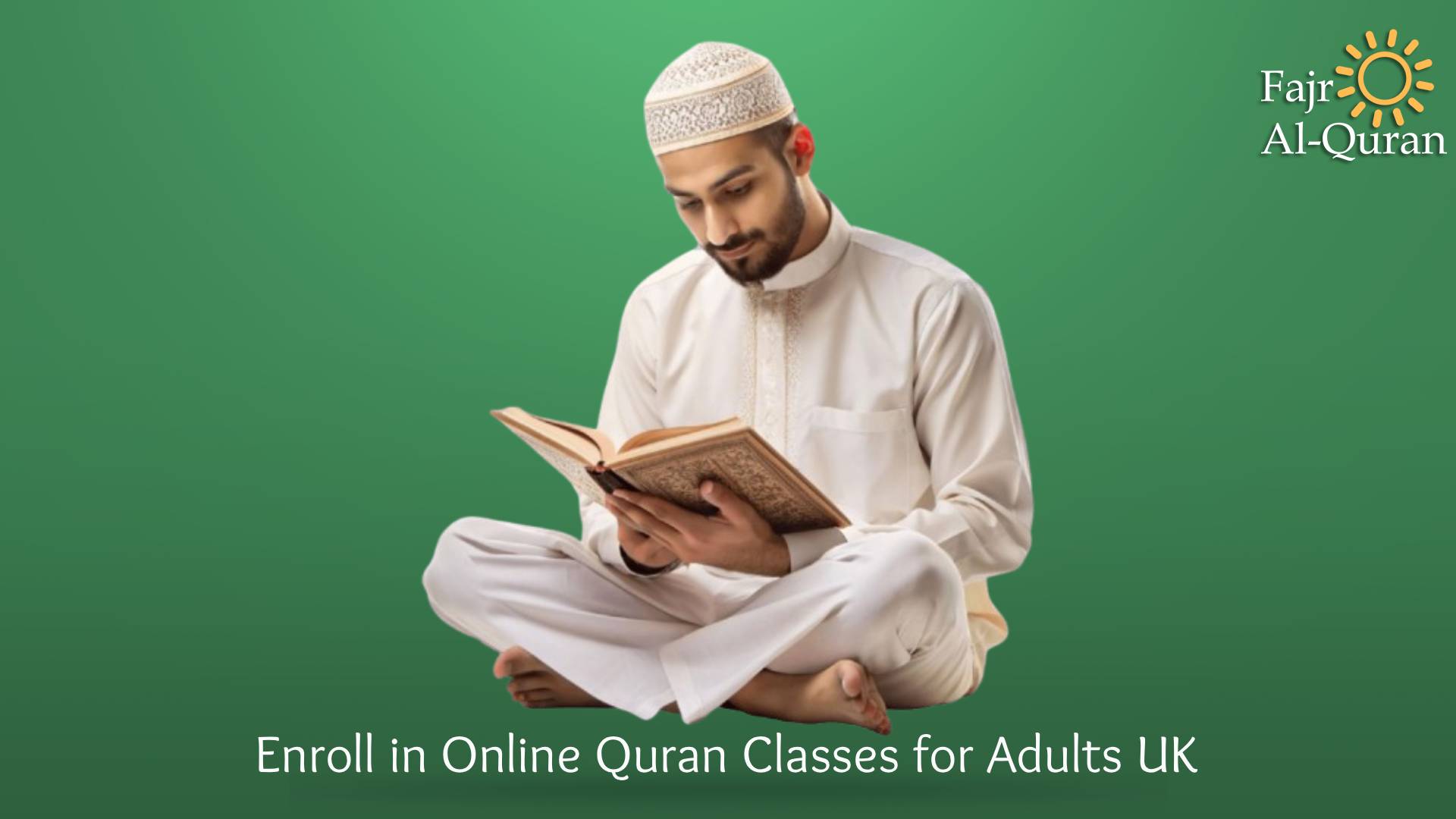 Enroll in Online Quran Classes for Adults UK