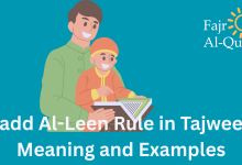 Madd Al-Leen Rule in Tajweed: Meaning and Examples