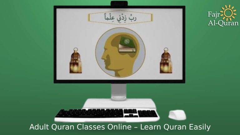 Adult Quran Classes Online – Learn Quran Easily