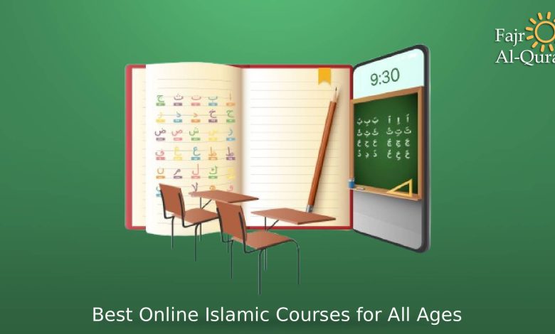 Best Online Islamic Courses for All Ages