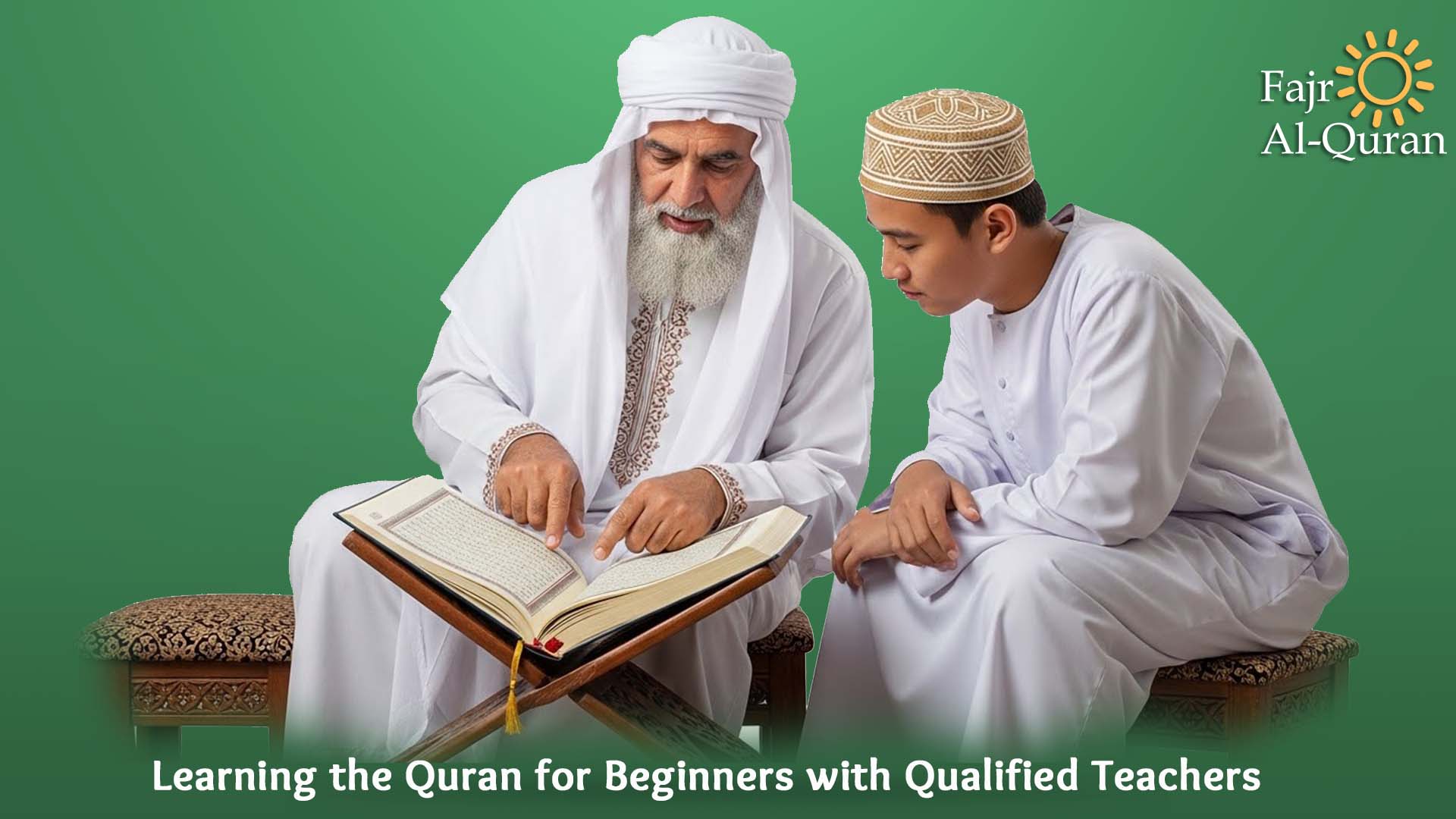 Learning the Quran for Beginners with Qualified Teachers