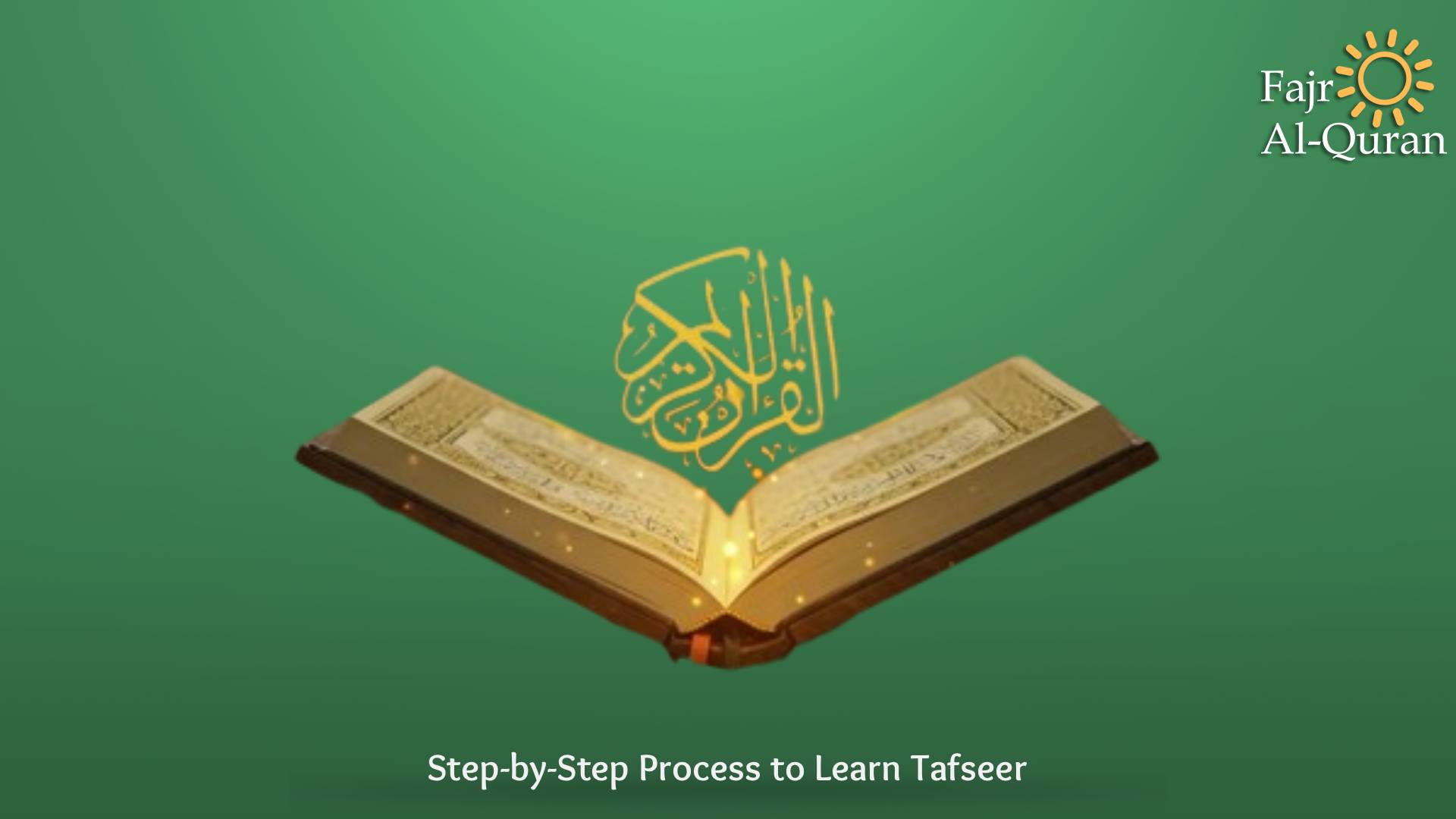 Step-by-Step Process to Learn Tafseer
