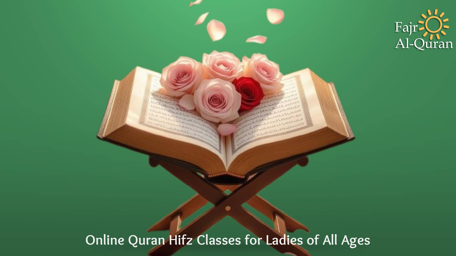 Online Quran Hifz Classes for Ladies of All Ages