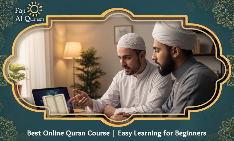 Best Online Quran Course | Easy Learning for Beginners