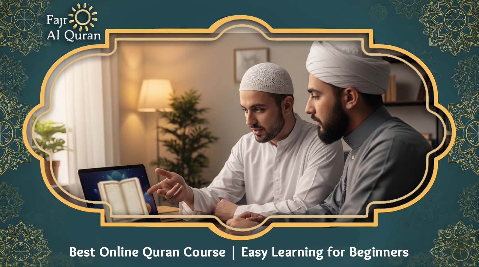 Best Online Quran Course | Easy Learning for Beginners
