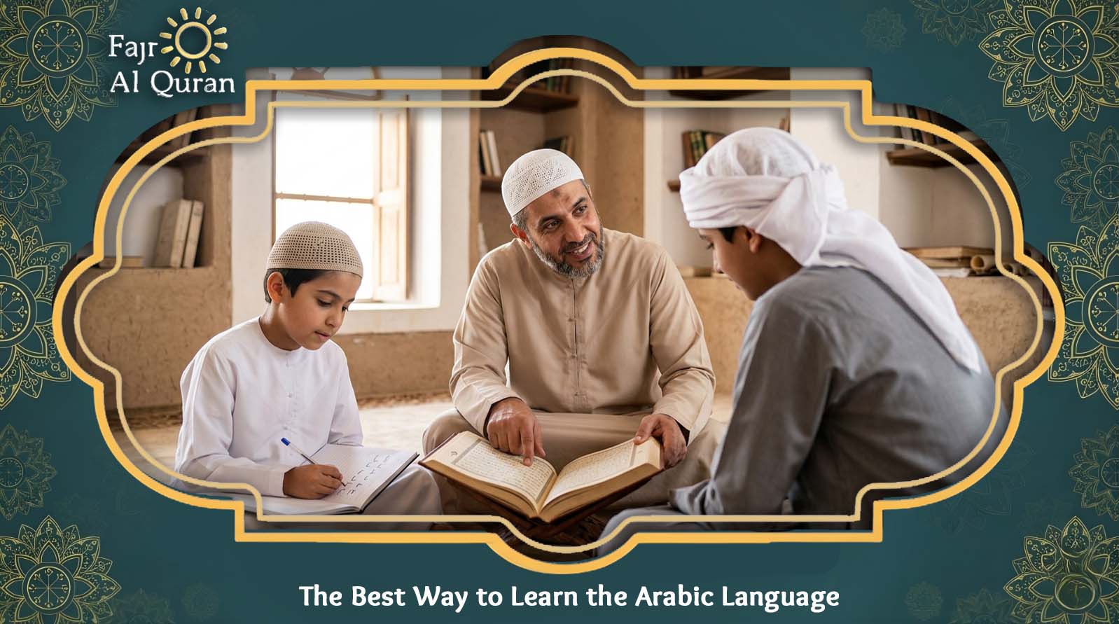 The Best Way to Learn the Arabic Language