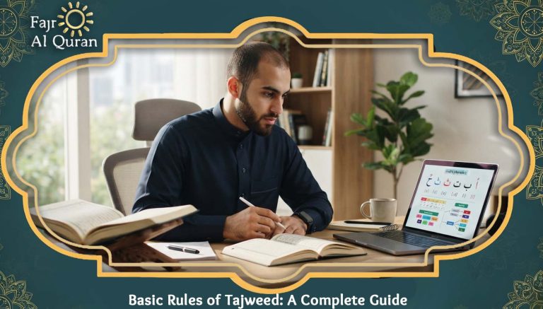 Basic Rules of Tajweed: A Complete Guide