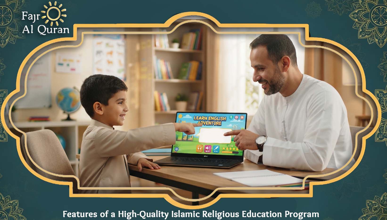 Features of a High-Quality Islamic Religious Education Program