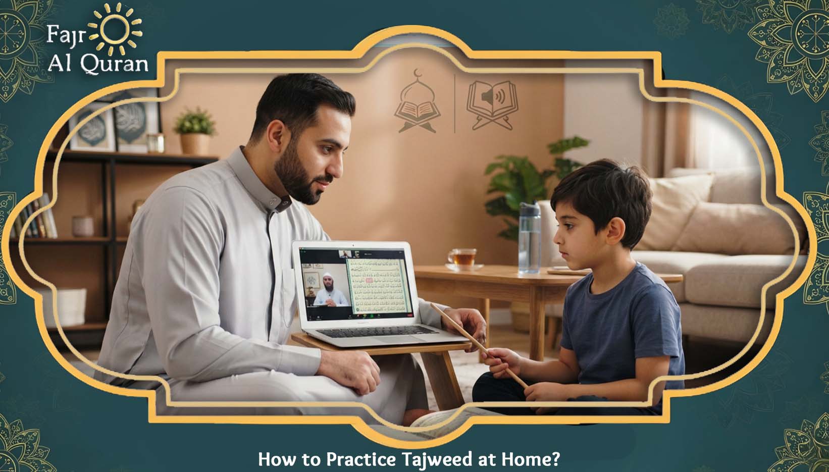 How to Practice Tajweed at Home