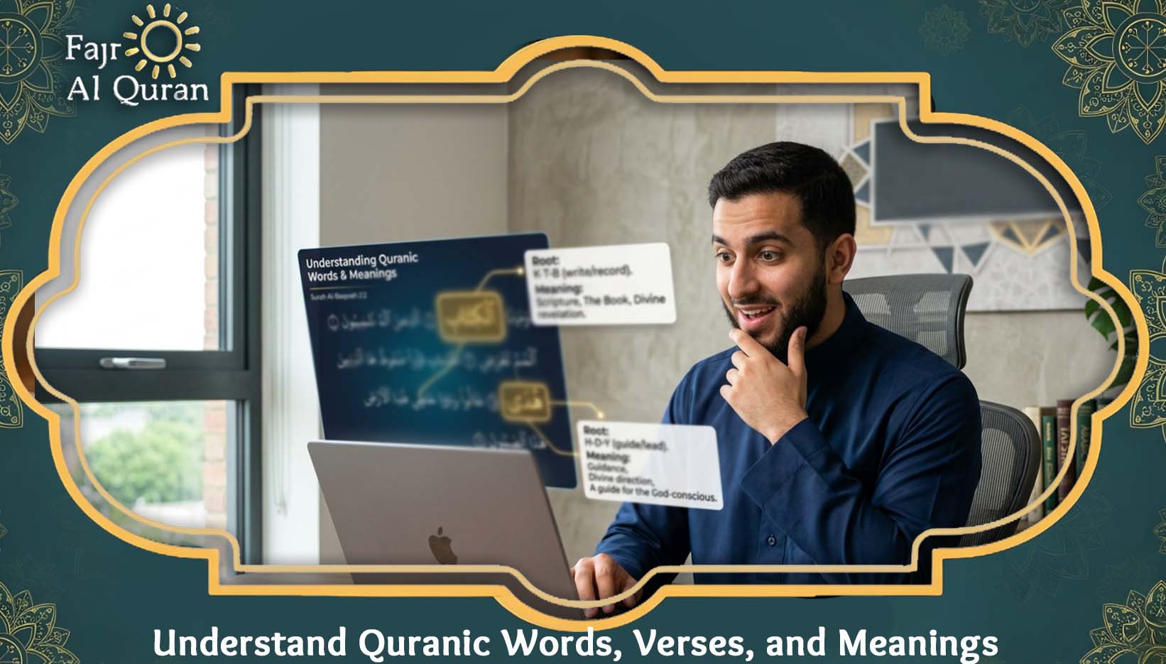 Understand Quranic Words, Verses, and Meanings