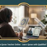Female Quran Teacher Online – Learn Quran with Qualified Tutors